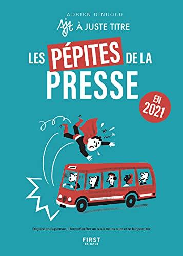 Les pépites de la presse : en 2021