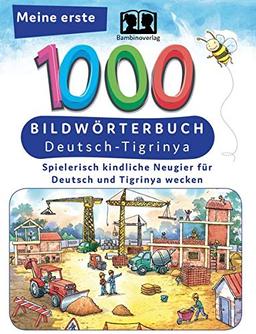 Interkultura Meine ersten 1000 Wörter Bildwörterbuch Deutsch-Tigrinya: Bildwörterbuch für Deutsch als Fremdsprache und Tigrinya-Mutterspachler