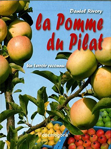 La pomme du Pilat : un territoire reconnu