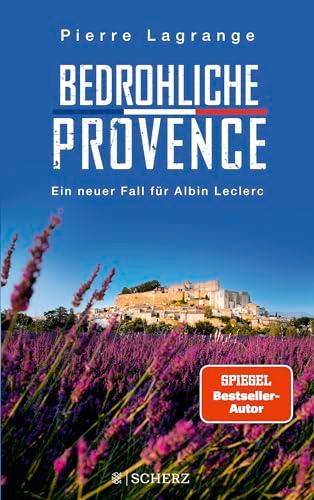 Bedrohliche Provence: Der perfekte Urlaubskrimi für den nächsten Provence-Urlaub