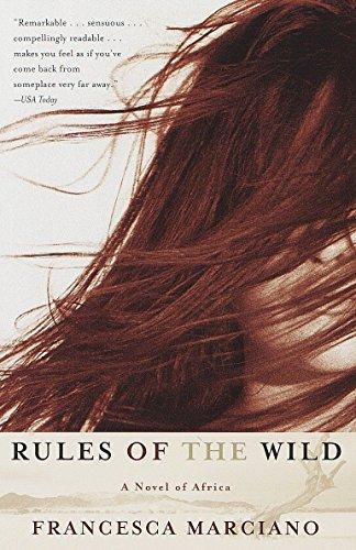 Rules of the Wild: A Novel of Africa (Vintage Contemporaries)