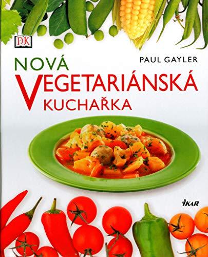 Nová vegetariánská kuchařka (2006)