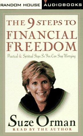 The 9 Steps to Financial Freedom: Practical and Spiritual Steps So You Can Stop Worrying