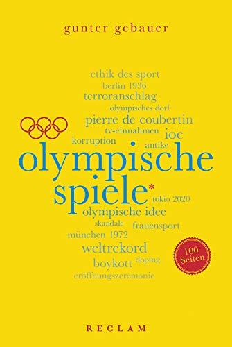 Olympische Spiele. 100 Seiten (Reclam 100 Seiten)