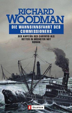 Die Wahnsinnsfahrt des Commissioners: Der Kapitän der CARYATID als Retter in höchster Not