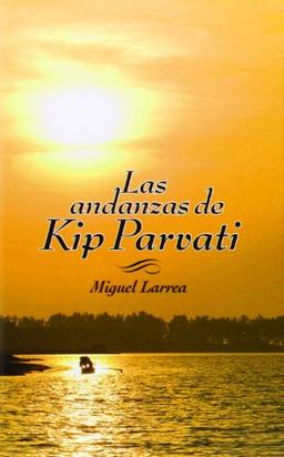 Las andanzas de Kip Parvati (La Galera joven, Band 12)