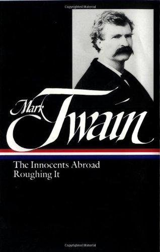 Twain: Innocents Abroad and Roughing It (Library of America)