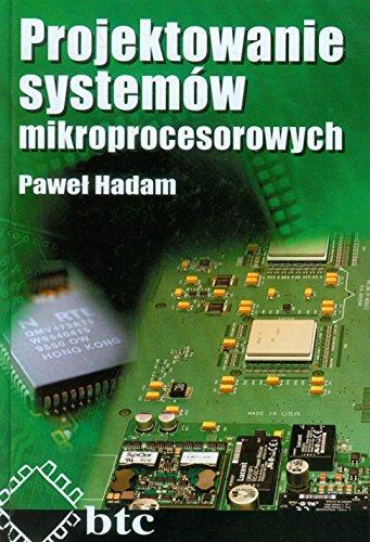 Projektowanie systemow mikroprocesorowych