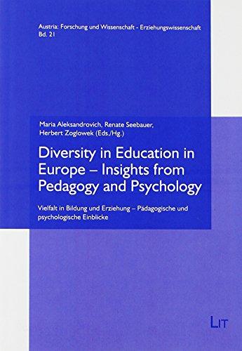 Diversity in Education in Europe - Insights from Pedagogy and Psychology: Vielfalt in Bildung und Erziehung - Pädagogische und psychologische Einblicke