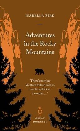 Adventures in the Rocky Mountains (Penguin Great Journeys)