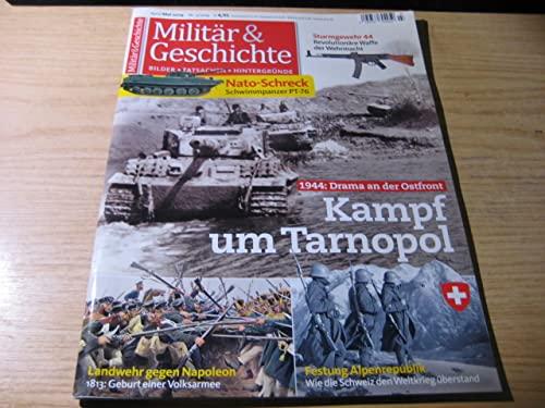 Militär & Geschichte - 1944:Drame an der Ostfront Kamp um Tarnopol 3/2019