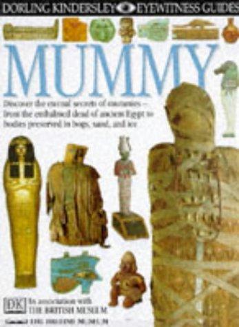 DK Eyewitness Guides: Mummy