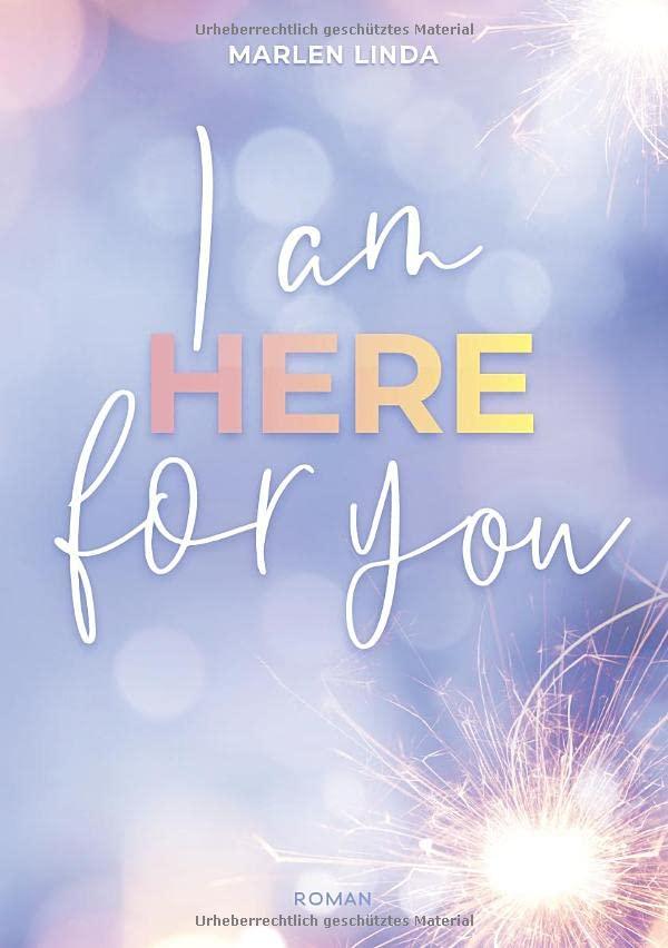 I am here for you (Yale University Reihe)