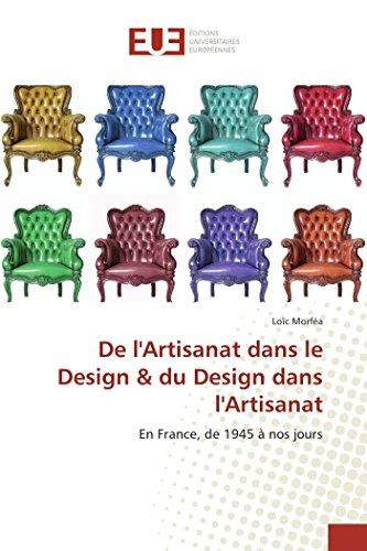 De l'Artisanat dans le Design & du Design dans l'Artisanat