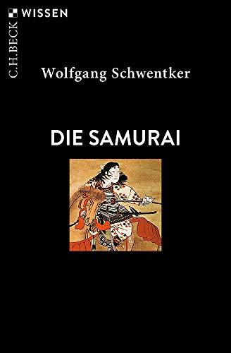 Die Samurai (Beck'sche Reihe)