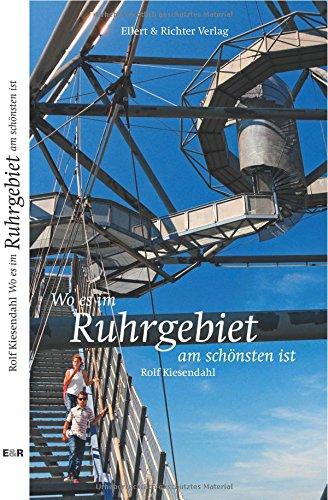 Wo es im Ruhrgebiet am schönsten ist