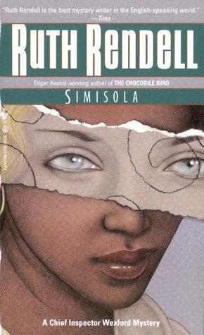 Simisola: Chief Inspector Wexford Mystery