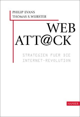 Web Attack. (Web Att@ck) - Strategien für die Internetrevolution.