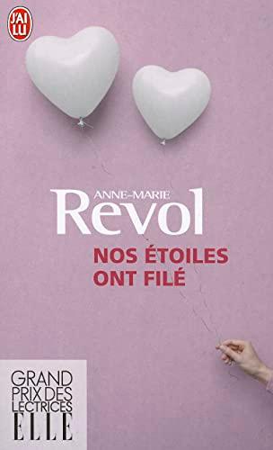 Nos étoiles ont filé : récit