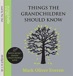 Things the Grandchildren Should Know