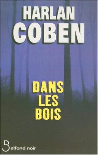 Dans les bois