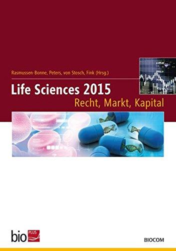 Life Sciences 2015 - Recht, Markt, Kapital