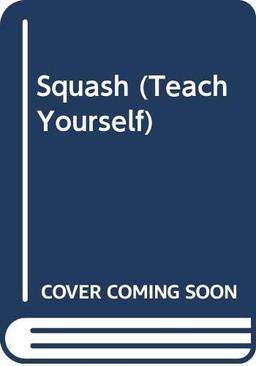 Squash (Teach Yourself)