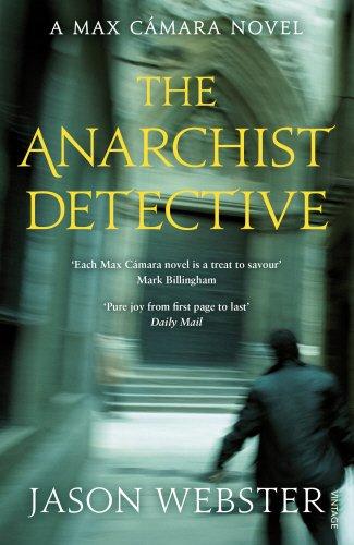 The Anarchist Detective: (Max Cámara 3)