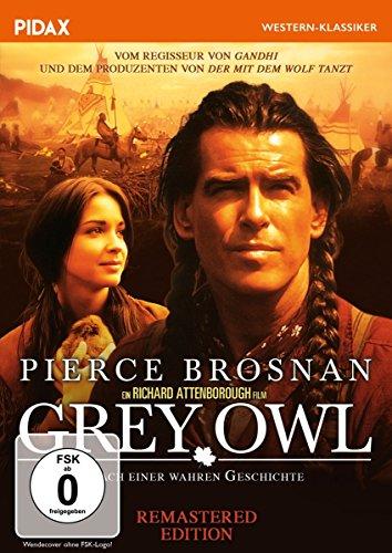 Grey Owl (Remastered Edition) / Bewegender Western mit Pierce Brosnan über das Leben eines englischen Trappers nach einer wahren Geschichte (Pidax Western-Klassiker)