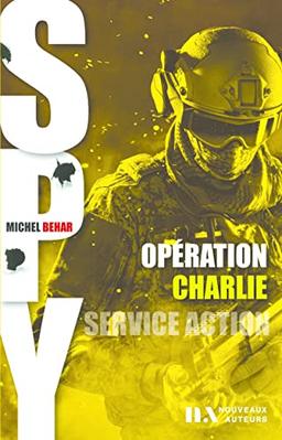 Spy. Vol. 2. Opération Charlie