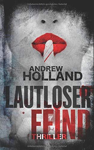 Lautloser Feind: Thriller (Howard Caspar Reihe, Band 8)