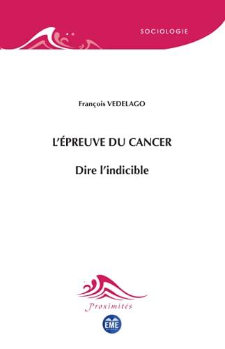 L'épreuve du cancer : dire l'indicible