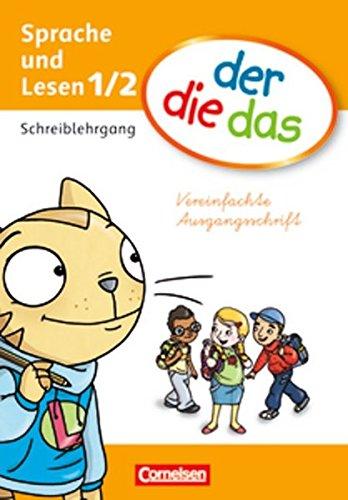 der die das - Erstlesen: 1./2. Schuljahr - Schreiblehrgang Vereinfachte Ausgangsschrift