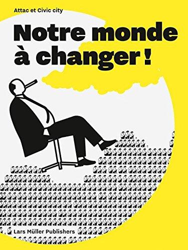 Notre monde à changer !