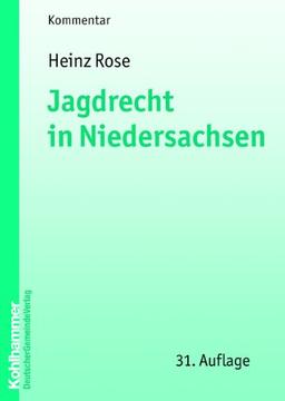 Jagdrecht in Niedersachsen  - Kommentar