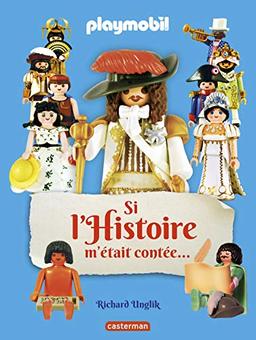 Si l'histoire m'était contée... : Playmobil