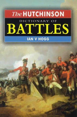 The Hutchinson Dictionary of Battles (Helicon history)