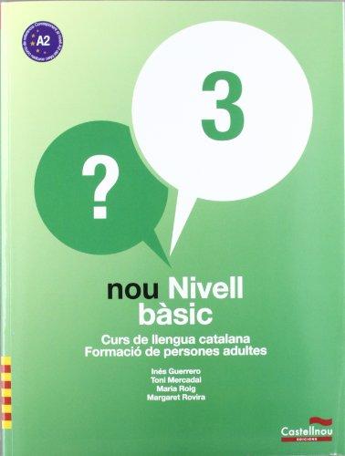 Nou Nivell Bàsic 3: Curs de Llengua Catalana-Formació de Persones Adultes