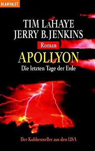 Apollyon: Die letzten Tage der Erde (Blanvalet Taschenbuch)