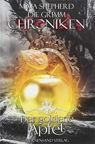 Die Grimm-Chroniken (Band 5): Der goldene Apfel