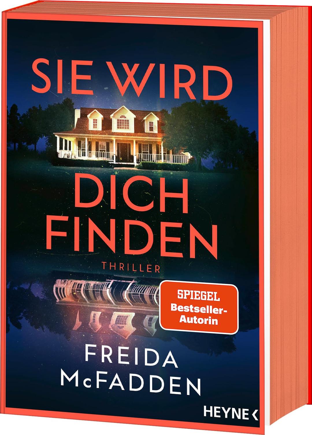 Sie wird dich finden: Thriller – Der packende Höhepunkt der Bestseller-Reihe, die schlaflose Nächte garantiert - Mit farbig gestaltetem Buchschnitt - ... Erstauflage der gedruckten Ausgabe