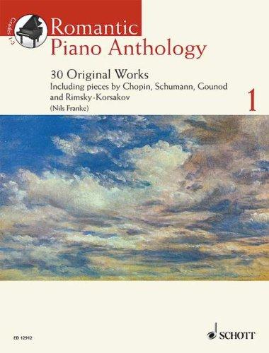 Romantic Piano Anthology: 30 Originalwerke. Vol. 1. Klavier. Ausgabe mit CD.: 30 Original Works (Schott Anthology Series)