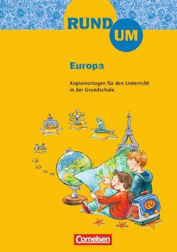 Rund um ... - Grundschule: 2.-4. Schuljahr - Rund um Europa: Kopiervorlagen