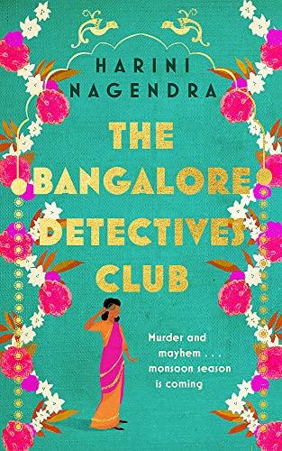 The Bangalore Detectives Club (The Kaveri and Ramu Murder Mystery Series)