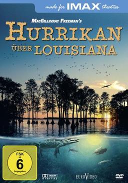 IMAX: Hurrikan über Louisiana