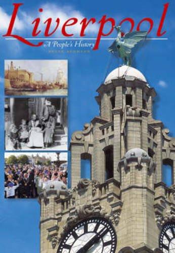 Liverpool: A People's History