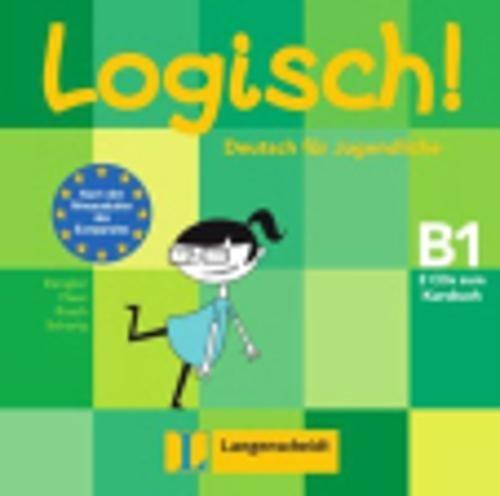 Logisch! B1: Deutsch für Jugendliche. 2 Audio-CDs zum Kursbuch