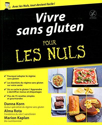 Vivre sans gluten pour les nuls