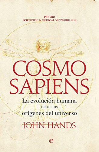 Cosmosapiens : la evolución humana desde los orígenes del universo (Historia)