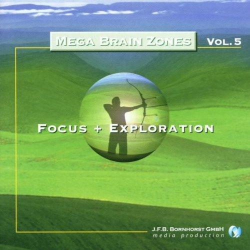 Mega Brain Zones, Audio-CDs, Vol.5, Focus + Exploration, 1 Audio-CD: BD 5